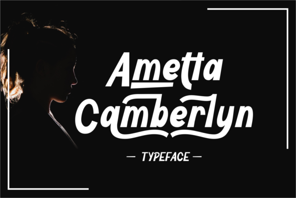Ametta Camberlyn: A Playful Display Font for Crafters