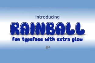Rainball: A Bold Display Font With a Glow
